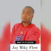 Jay Miky Flow - Baby Yo Te Quiero - Single